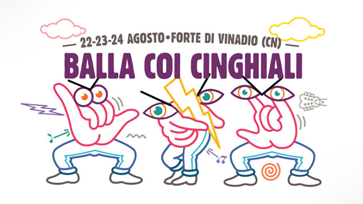 Dal 22 al 24 Agosto, la XIV edizione del BALLA COI CINGHIALI FESTIVAL
