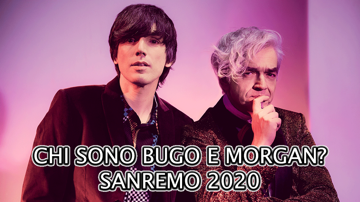 Bugo e Morgan saranno tra i Big del prossimo Festival di Sanremo 2020.